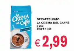 èccoMI Decaffeinato LA CREMA DEL CAFFÈ offerta