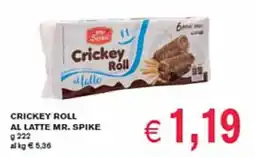 èccoMI Crickey roll al latte MR. SPIKE offerta