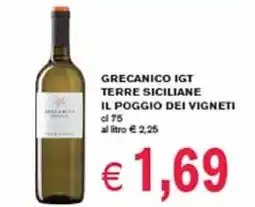 èccoMI Grecanico igt terre siciliane IL POGGIO DEI VIGNETI offerta