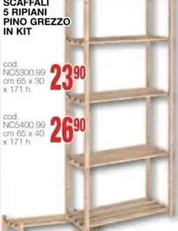 Mondo Brico SCAFFALI 5 ripiani pino grezzo in kit offerta