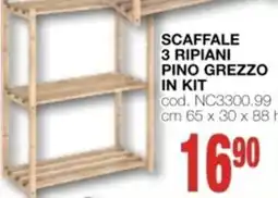 Mondo Brico SCAFFALE 3 ripiani pino grezzo in kit offerta