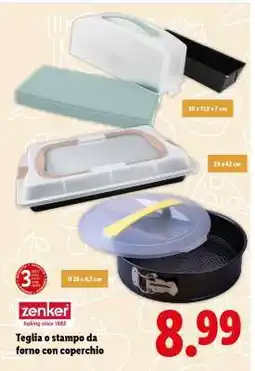 Lidl Zenker Teglia o stampo da forno con coperchio offerta