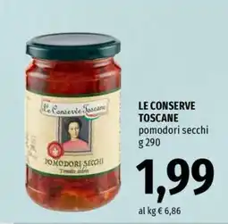 Famila LE CONSERVE TOSCANE offerta