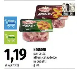 Famila NEGRONI pancetta affumicata/dolce in cubetti offerta