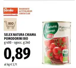 Famila SELEX NATURA CHIAMA POMODORINI BIO offerta
