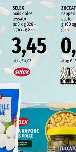 Famila SELEX mais dolce lessato offerta