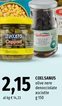 Famila COELSANUS olive nere denocciolate asciutte offerta
