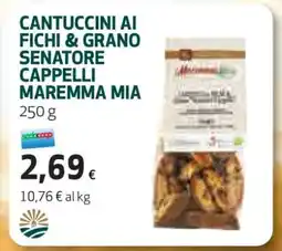 Coop Cantuccini ai Fichi & Grano Senatore Cappelli Maremma Mia offerta