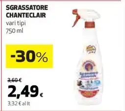 Coop Sgrassatore Chanteclair offerta