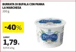Coop BURRATA DI BUFALA CON PANNA LA MARCHESA offerta