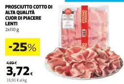 Coop PROSCIUTTO COTTO DI ALTA QUALITÀ CUOR DI PIACERE LENTI offerta