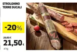 Coop STROLGHINO TERRE DUCALI offerta