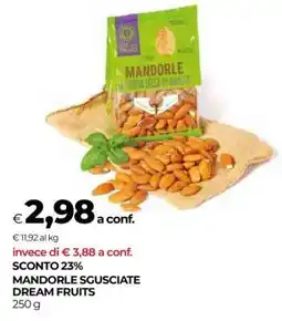Coop MANDORLE SGUSCIATE DREAM FRUITS offerta