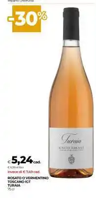 Coop Turaia Rosato o Vermentino Toscano IGT offerta