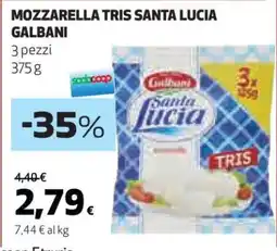 Coop MOZZARELLA TRIS SANTA LUCIA GALBANI offerta