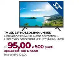 Coop TV LED 32” HD LED32H64 UNITED offerta