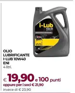 Coop OLIO LUBRIFICANTE I-LUB 10W40 ENI offerta
