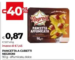 Coop Pancetta a Cubetti Negroni offerta