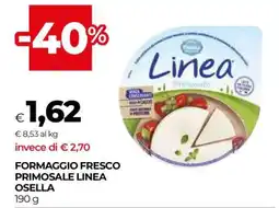 Coop FORMAGGIO FRESCO PRIMOSALE LINEA OSELLA offerta