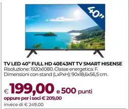 Coop TV LED 40” FULL HD 40E43NT TV SMART HISENSE offerta