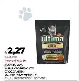 Coop ALIMENTO PER GATTI CROCCANTINI ULTIMA PRO+ AFFINITY offerta