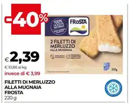 Coop FILETTI DI MERLUZZO ALLA MUGNAIA FROSTA offerta