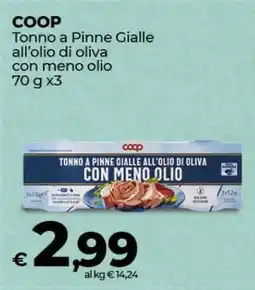 Coop COOP Tonno a Pinne Gialle all’olio di oliva con meno olio 70 g x3 offerta