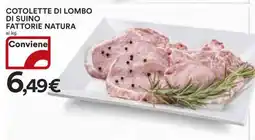 Coop Cotolette di Lombo di Suino Fattorie Natura offerta
