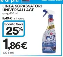 Coop LINEA SGRASSATORI UNIVERSALI ACE offerta