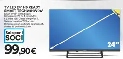 Coop TV LED 24” HD READY SMART TECH 24HW01V offerta