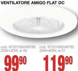 Mondo Brico Ventilatore AMIGO flat dc offerta
