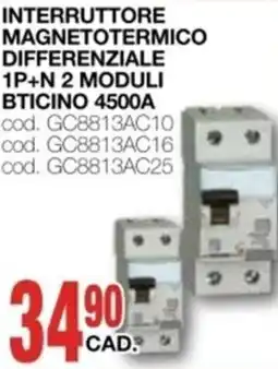 Mondo Brico Interruttore magnetotermico differenziale 1p+n 2 moduli BTICINO 4500a offerta