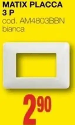 Mondo Brico BTICINO Matix placca 3p offerta