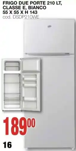 Mondo Brico FRIGO due porte 210 lt, classe e, bianco 55 x 55 x h 143 offerta