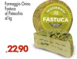Despar Formaggio Ovino Fastuca al Pistacchio offerta