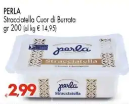 Despar PERLA Stracciatella Cuor di Burrata offerta
