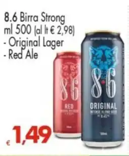 Despar 8.6 Birra Strong -Original Lager -Red Ale offerta