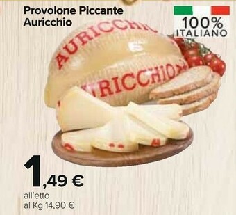 Carrefour Market Auricchio provolone piccante offerta