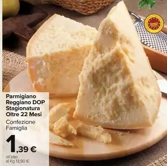 Carrefour Market Parmigiano reggiano dop stagionatura offerta