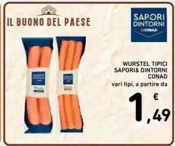 Spazio Conad WURSTEL TIPICI SAPORI&DINTORNI CONAD offerta