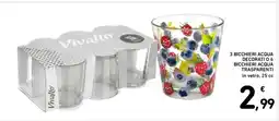 Spazio Conad 3 BICCHIERI ACQUA DECORATI O 6 BICCHIERI ACQUA TRASPARENTI offerta