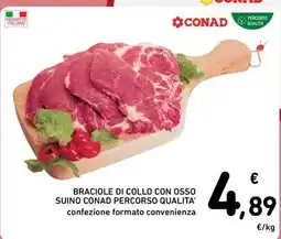 Spazio Conad BRACIOLE DI COLLO CON OSSO SUINO CONAD PERCORSO QUALITA' offerta