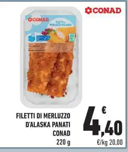 Conad FILETTI DI MERLUZZO D'ALASKA PANATI CONAD offerta