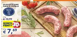 Esselunga Salsiccia di suino punta di coltello offerta
