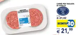 Esselunga Carré per tagliata di vitello offerta