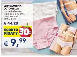 Esselunga SLIP BAMBINA COTONELLA offerta