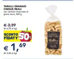 Esselunga TARALLI GRANAIO CINQUE REALI offerta