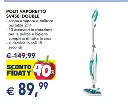 Esselunga POLTI VAPORETTO SV450_DOUBLE offerta