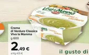 Carrefour Market Crema di verdure viva la mamma 600 g(ml) offerta
