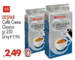 Despar DESPAR Caffè Crema Classico offerta